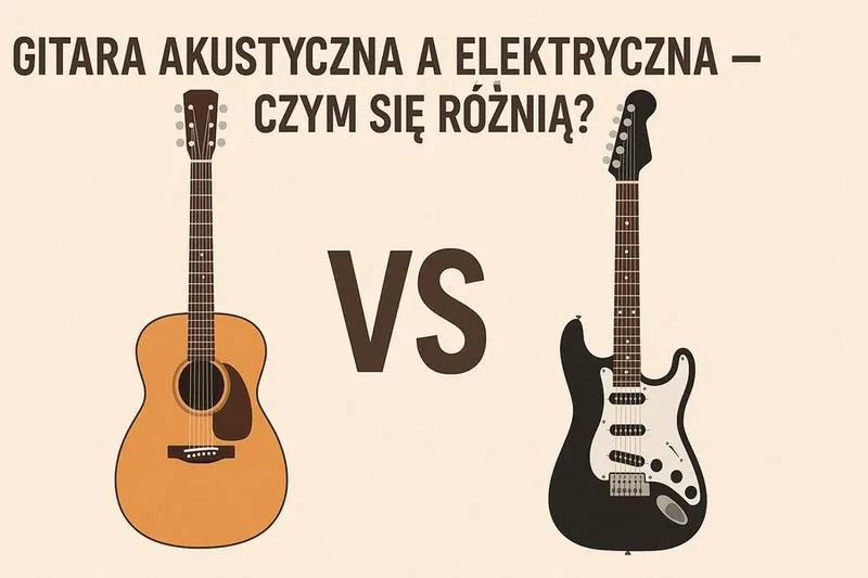 Jaka gitara akustyczna dla początkujących: przewodnik wyboru i polecane modele